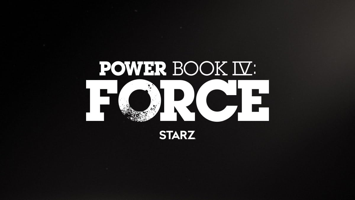 Power Book IV: Force